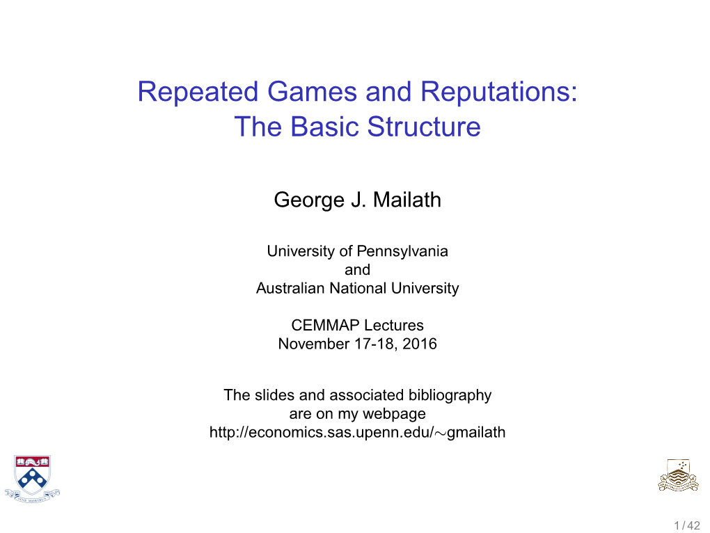 Repeated Games and Reputations: the Basic Structure