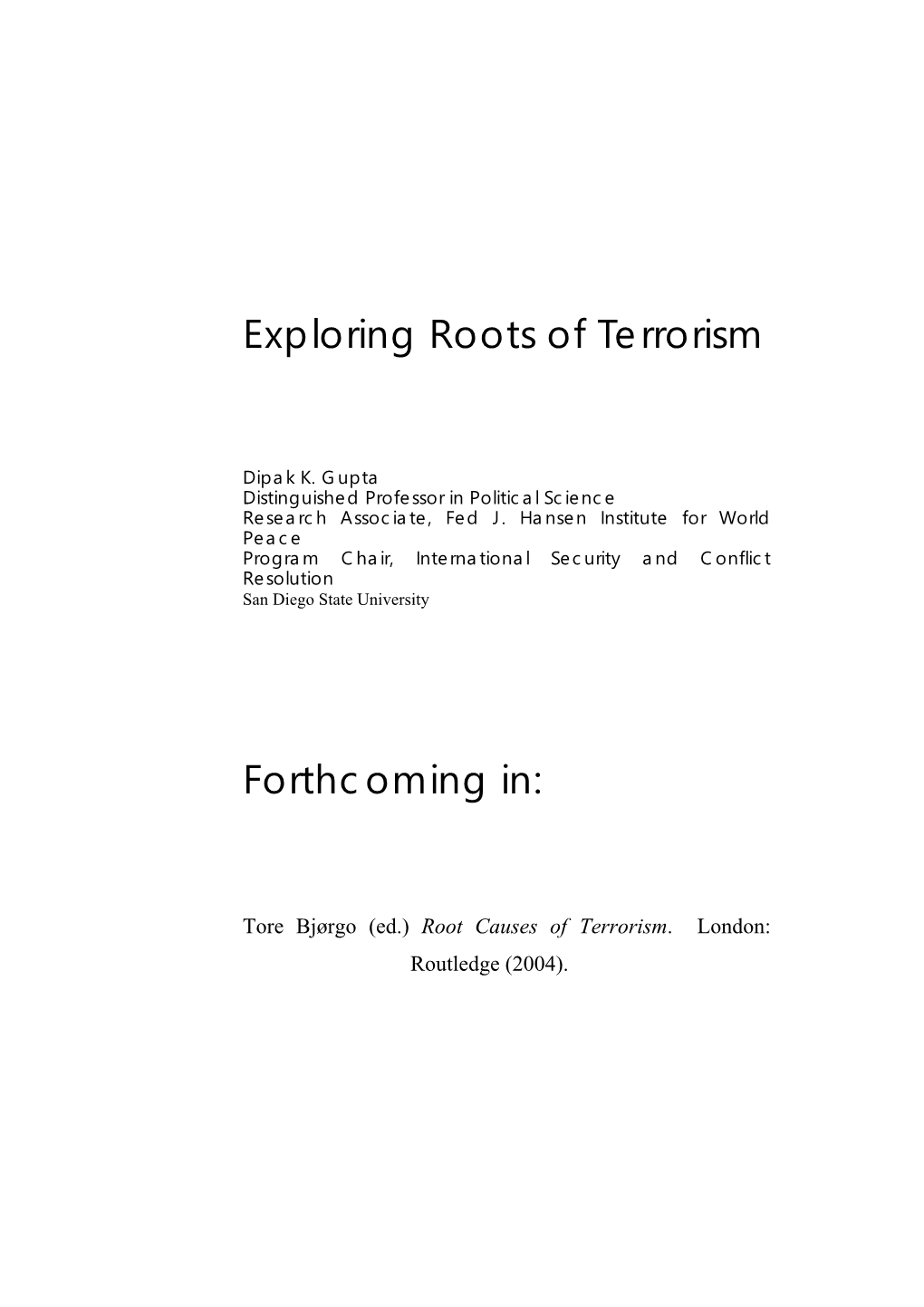 Exploring Roots of Terrorism