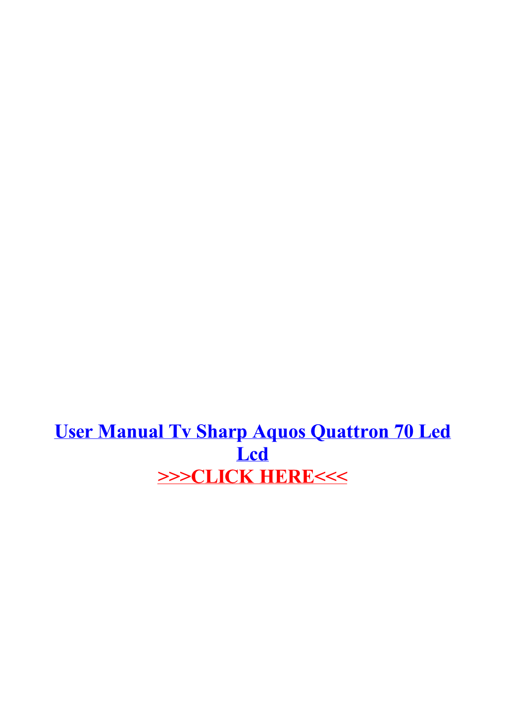 User Manual Tv Sharp Aquos Quattron 70 Led Lcd