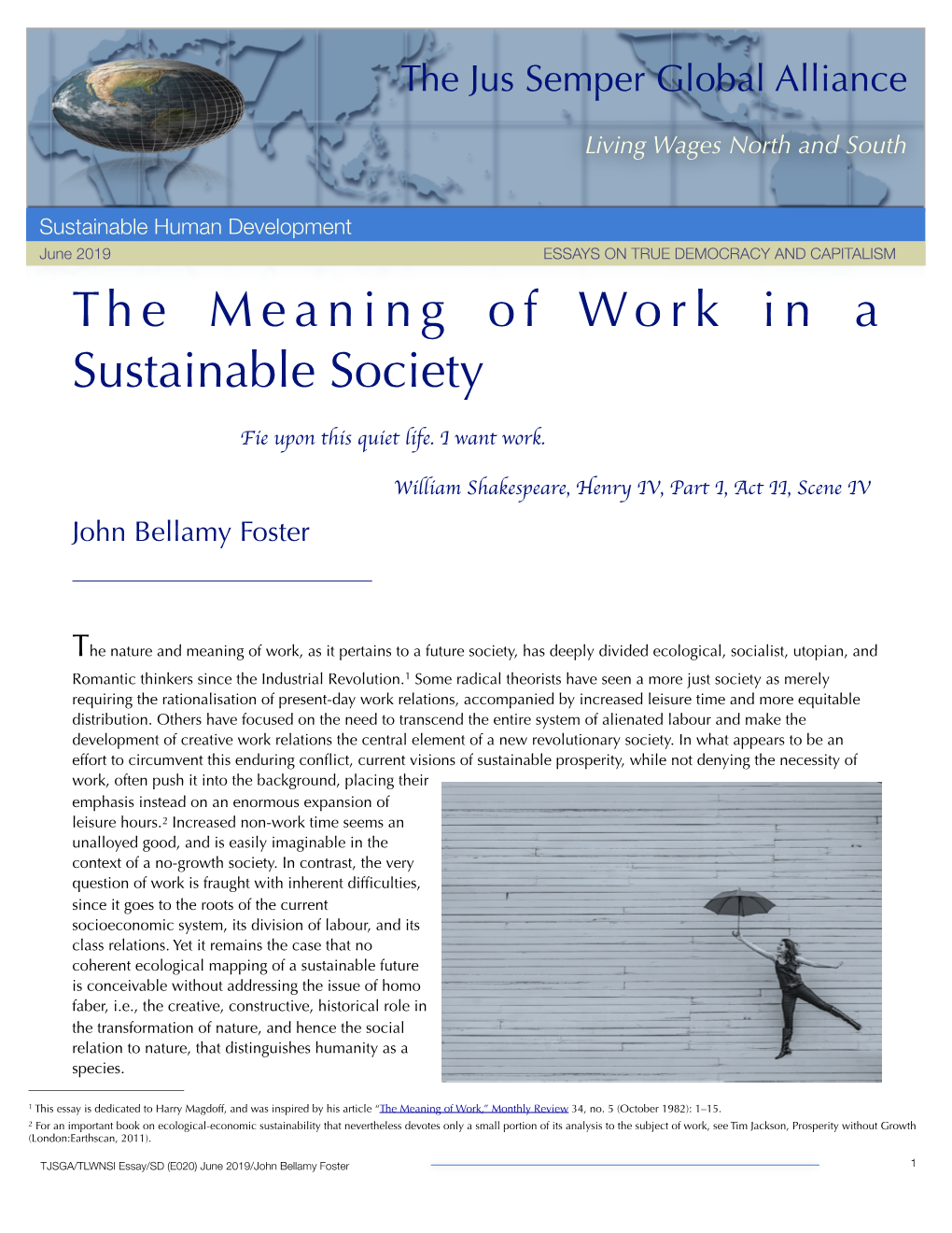 The Meaning of Work in a Sustainable Society Was Originally Published in English by Monthly Review in September 2017