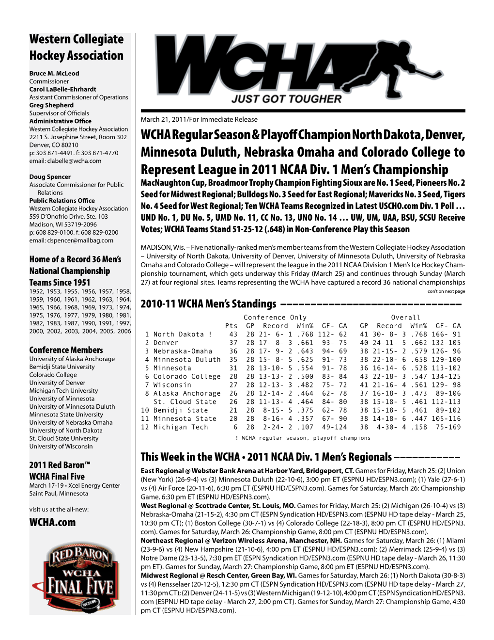 WCHA Regular Season & Playoffchampion North Dakota