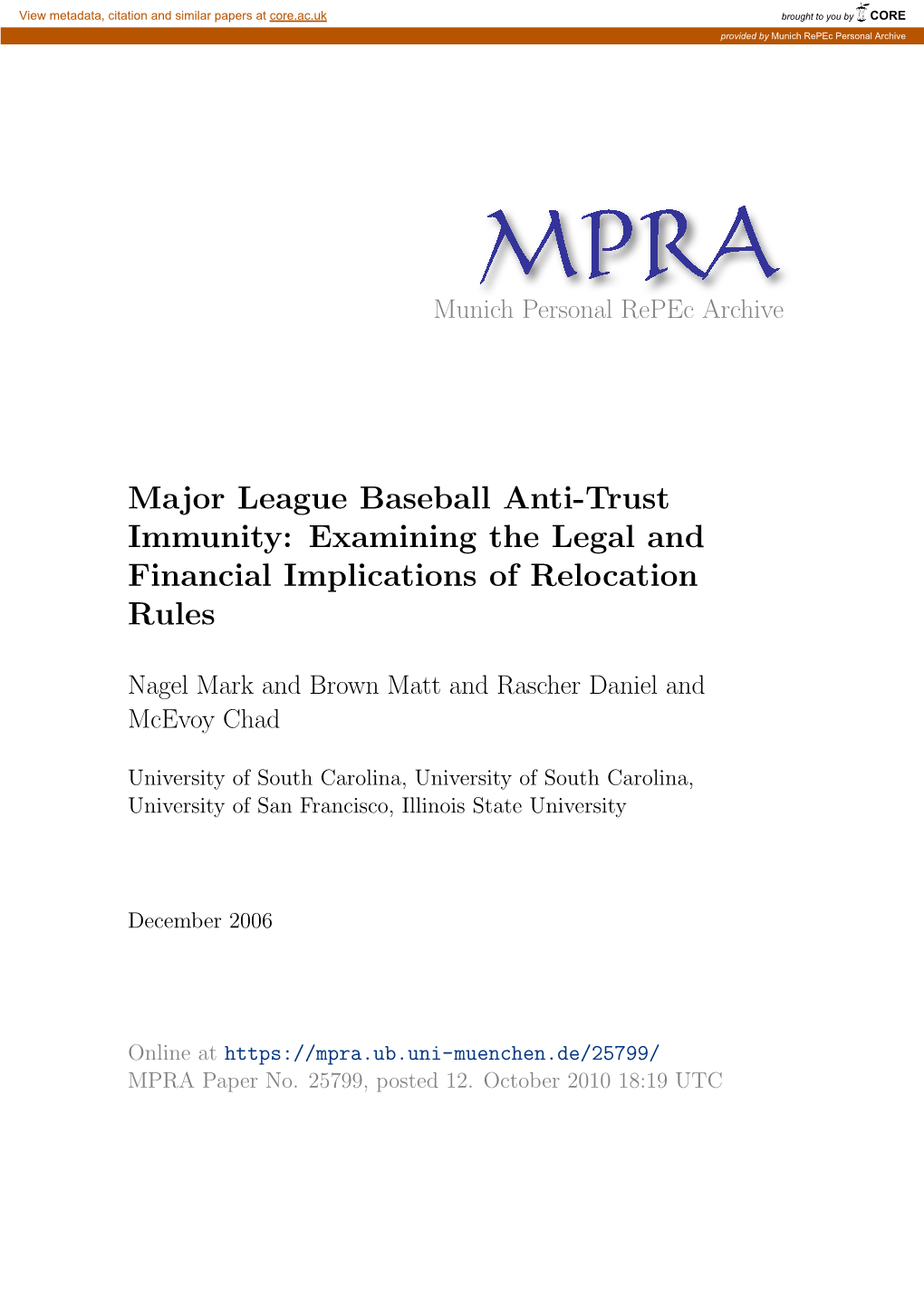 Major League Baseball Anti-Trust Immunity: Examining the Legal and Financial Implications of Relocation Rules