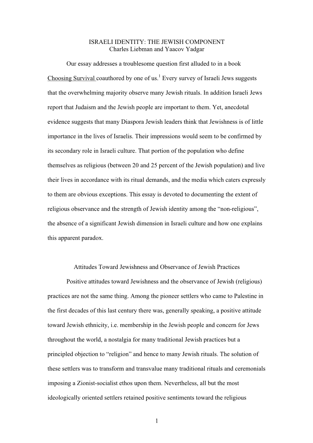 1 ISRAELI IDENTITY: the JEWISH COMPONENT Charles Liebman
