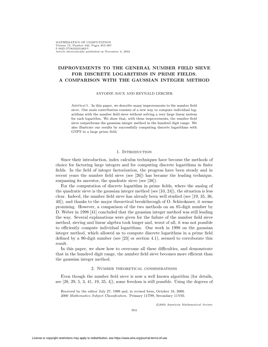 Improvements to the General Number Field Sieve for Discrete Logarithms in Prime Fields. a Comparison with the Gaussian Integer Method