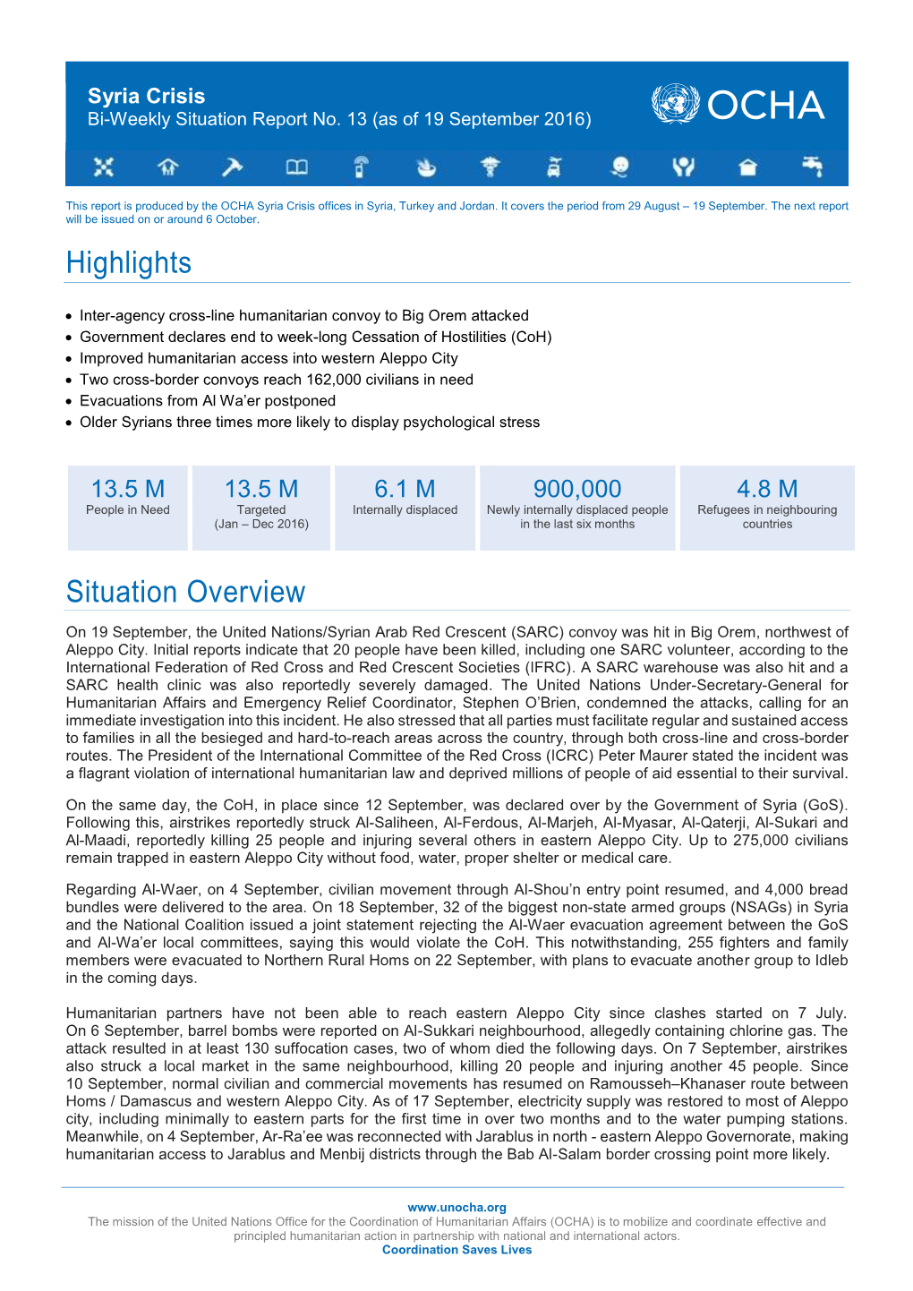 Highlights Situation Overview