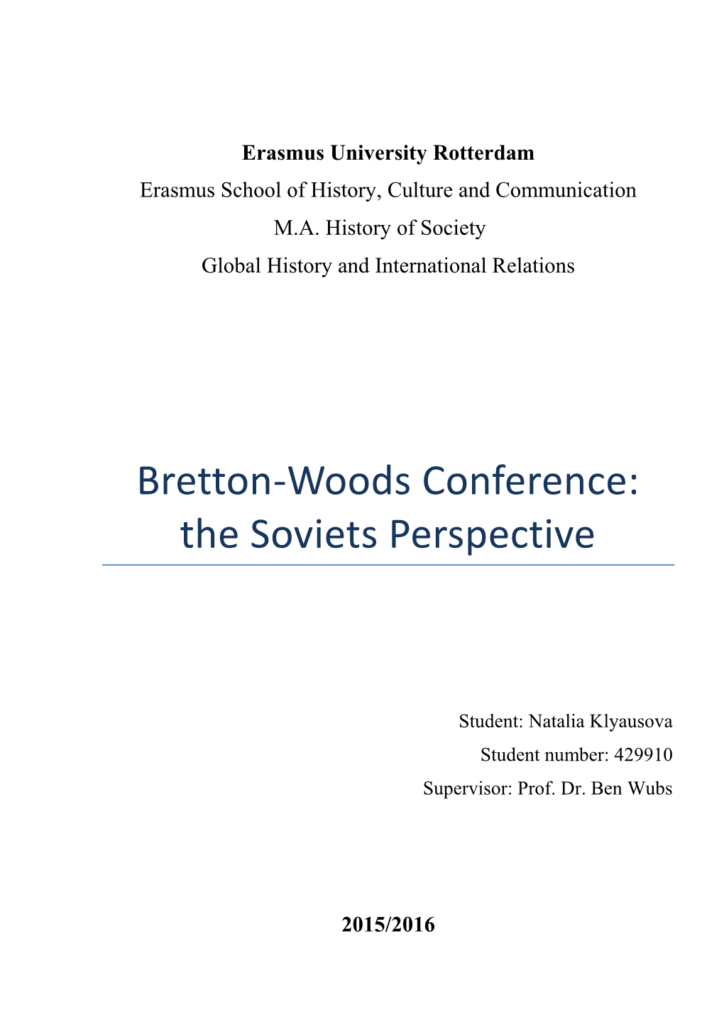 Bretton-Woods Conference: the Soviets Perspective