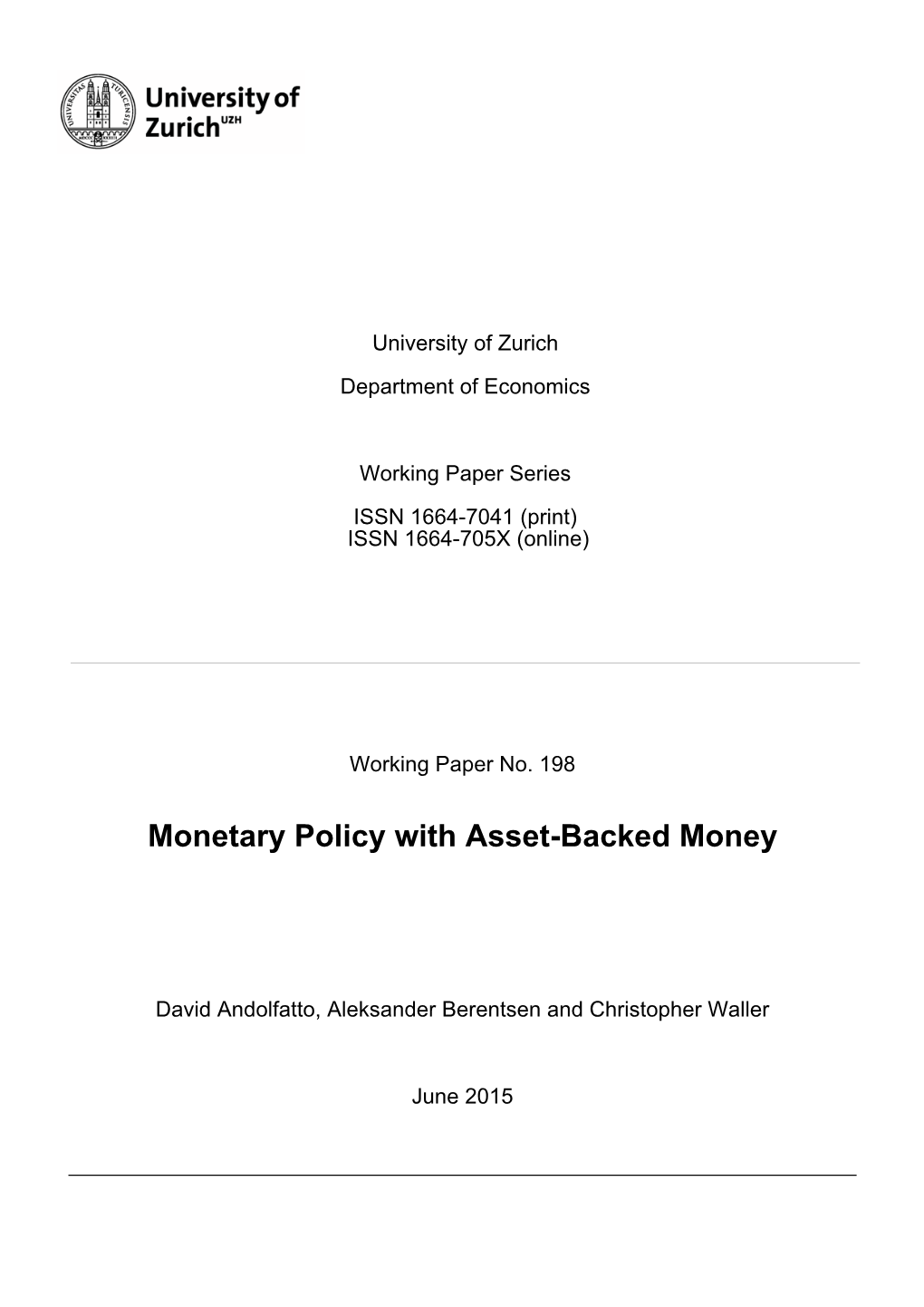 Monetary Policy with Asset-Backed Money