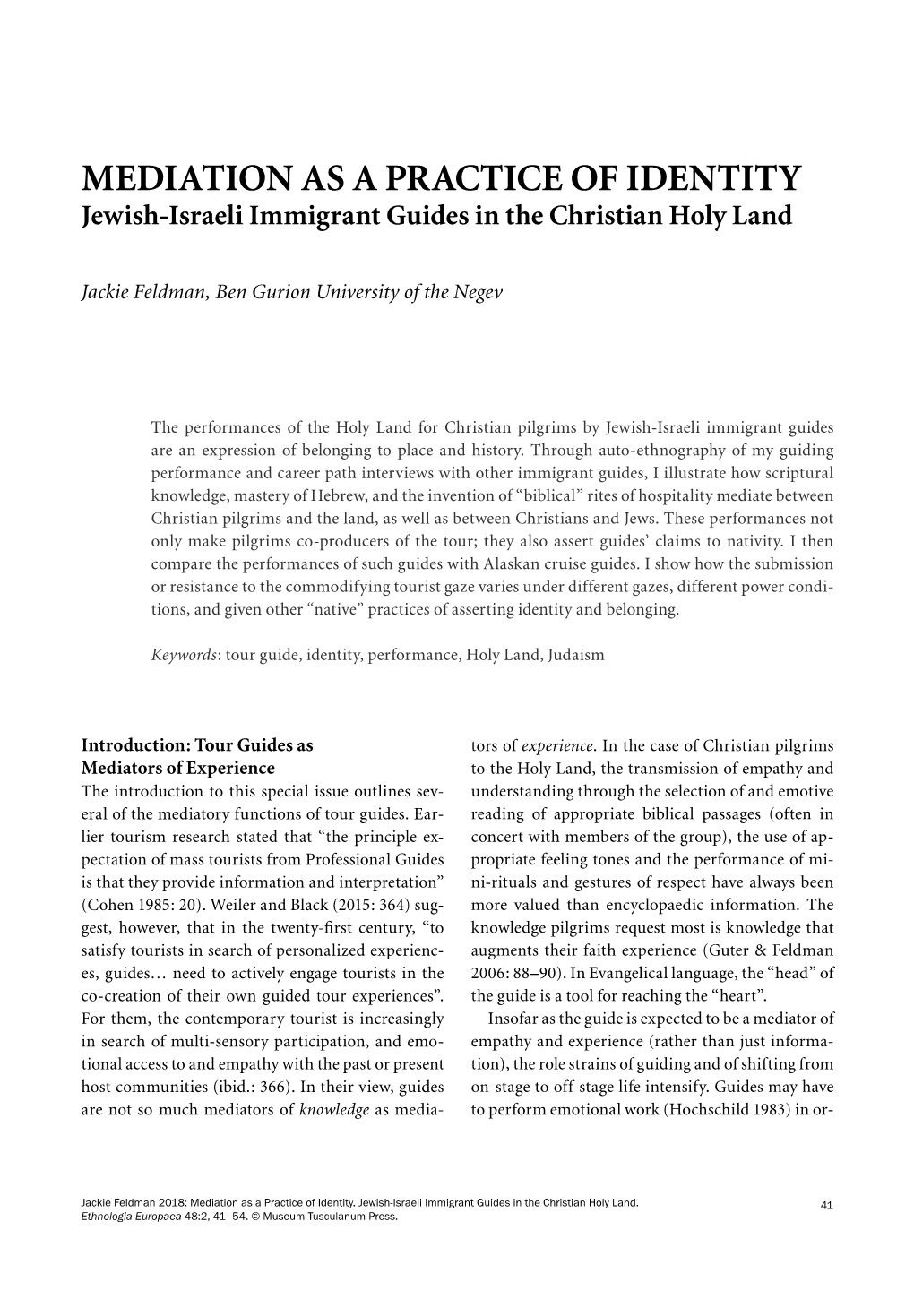 MEDIATION AS a PRACTICE of IDENTITY Jewish-Israeli Immigrant Guides in the Christian Holy Land