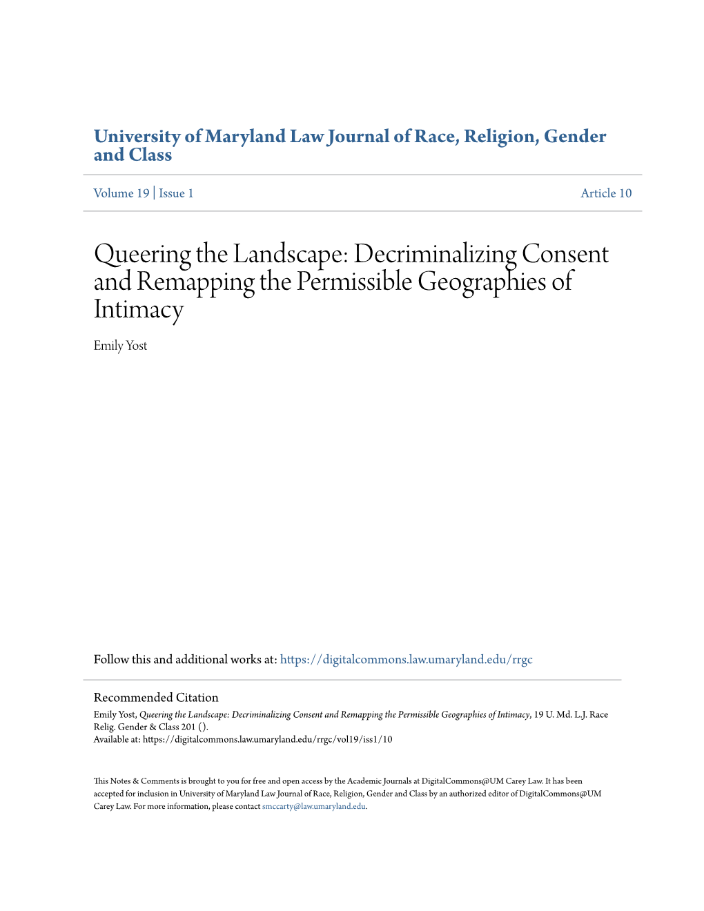 Queering the Landscape: Decriminalizing Consent and Remapping the Permissible Geographies of Intimacy Emily Yost