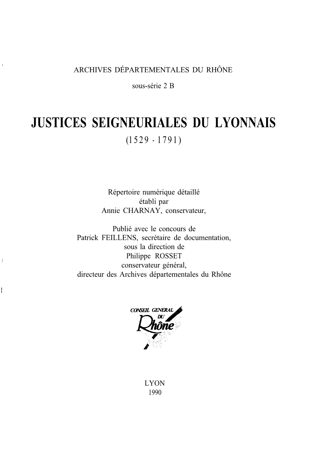Justices Seigneuriales Du Lyonnais (1529 - 1791)