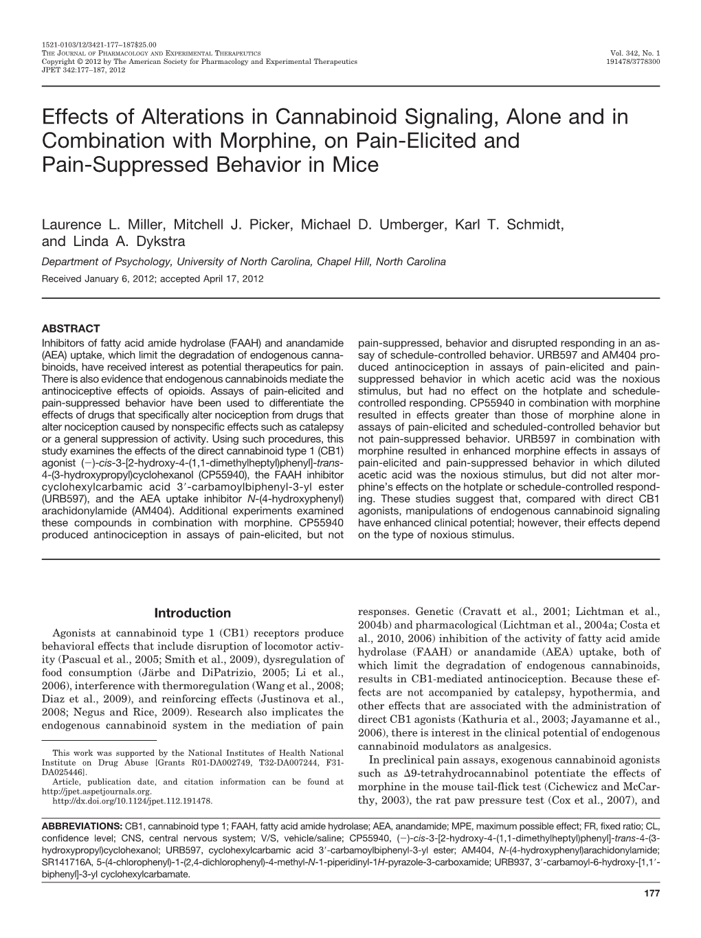 Effects of Alterations in Cannabinoid Signaling, Alone and in Combination with Morphine, on Pain-Elicited and Pain-Suppressed Behavior in Mice