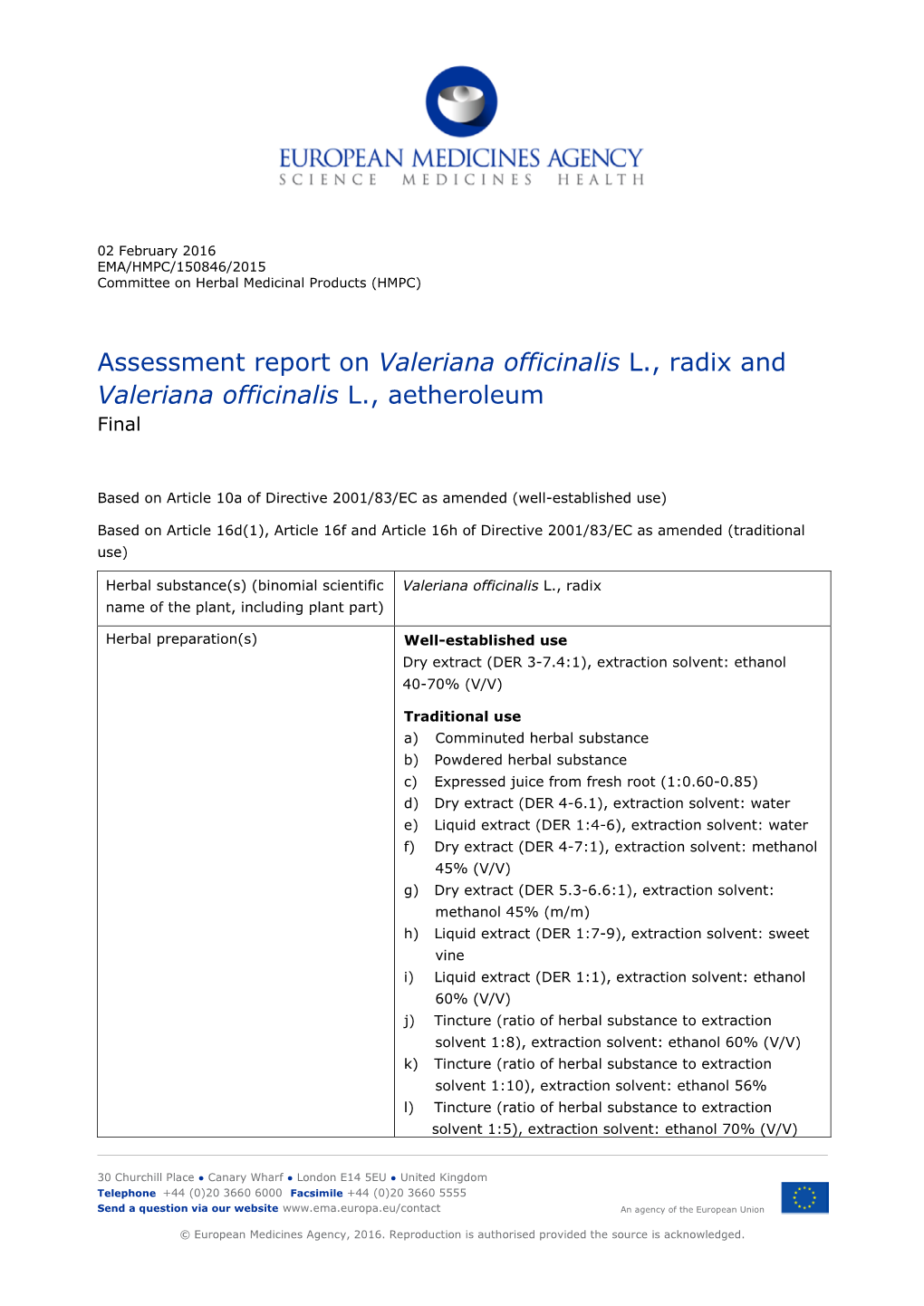 Assessment Report on Valeriana Officinalis L., Radix and Valeriana Officinalis L., Aetheroleum Final