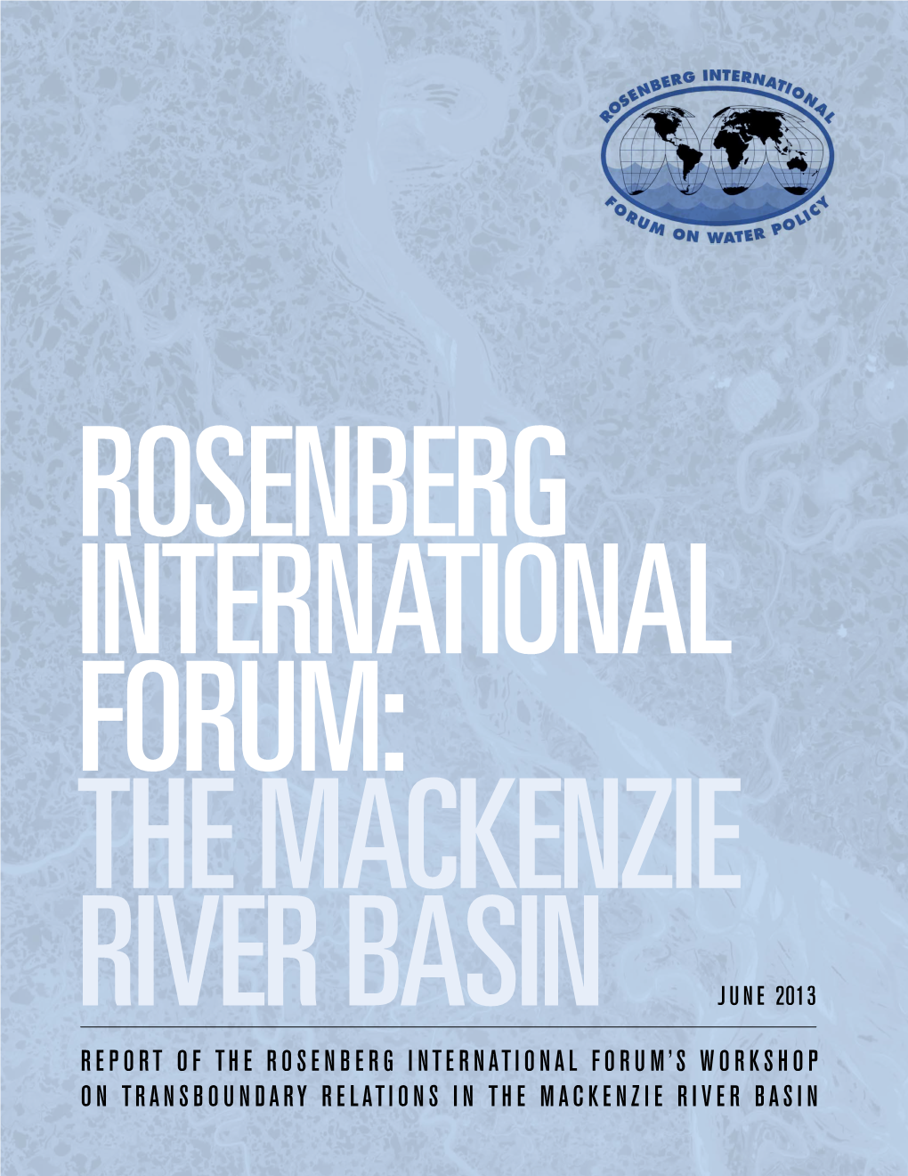 The Mackenzie River Basin