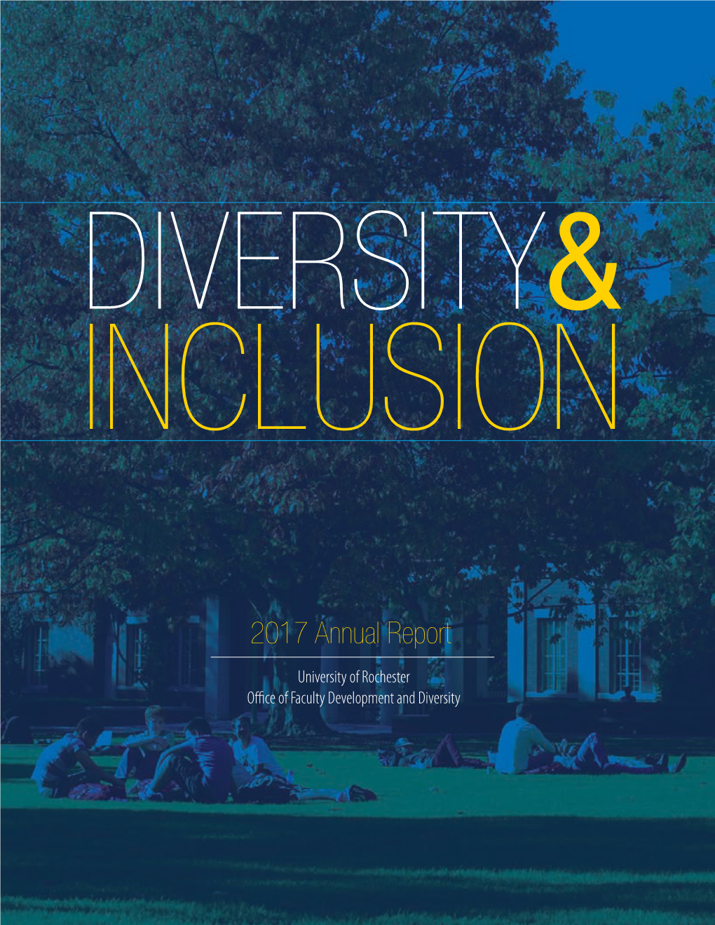 2017 Annual Report on Diversity and Inclusion
