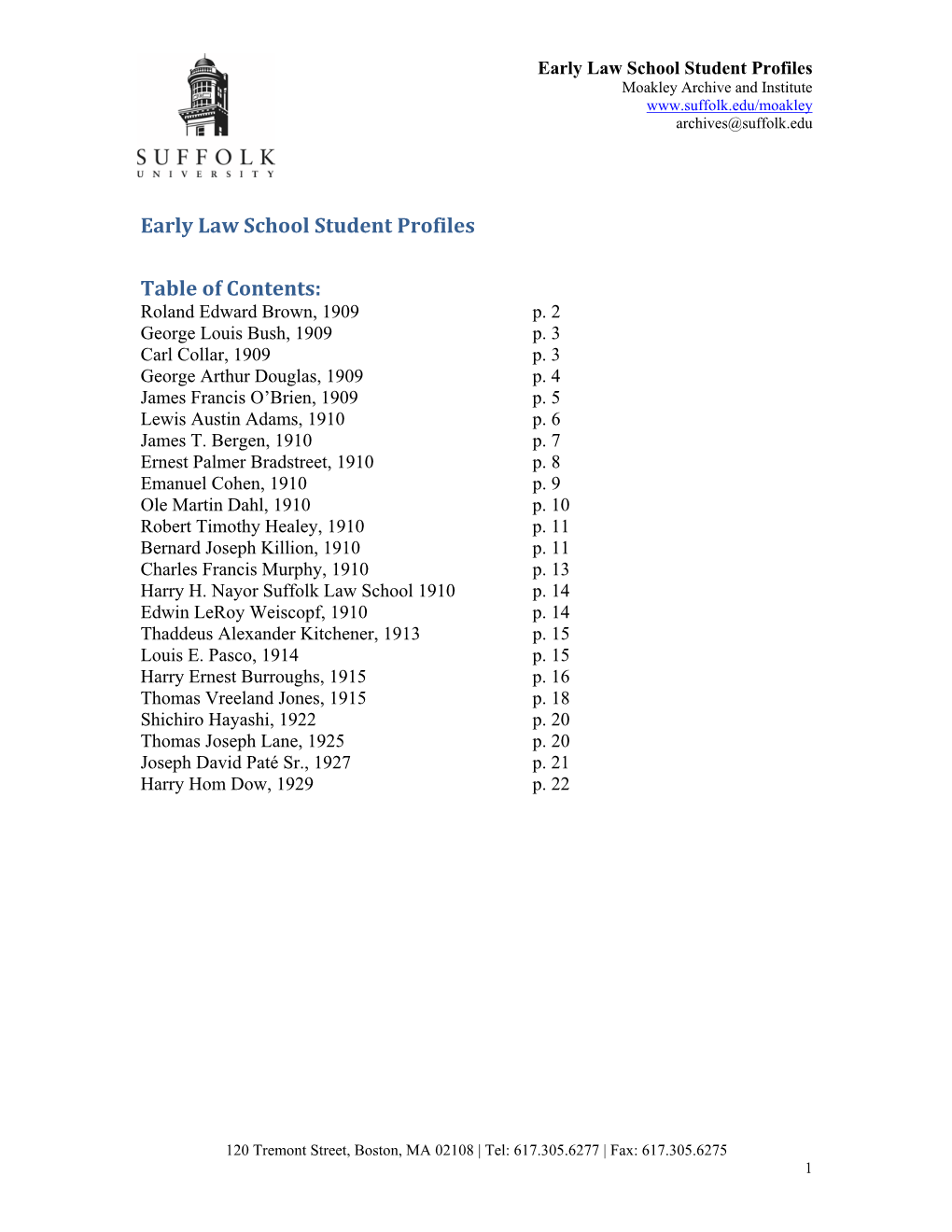 Early Law School Student Profiles Table of Contents