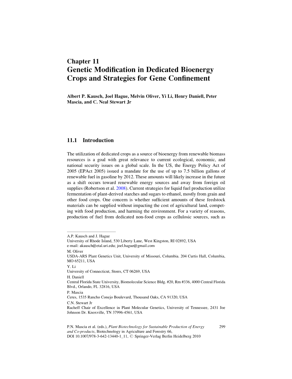 Genetic Modification in Dedicated Bioenergy Crops and Strategies For