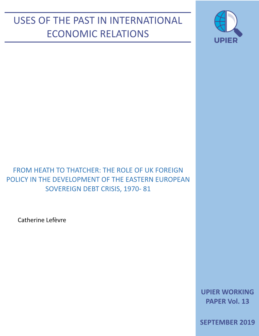 The Role of Uk Foreign Policy in the Development of the Eastern European Sovereign Debt Crisis, 1970- 81