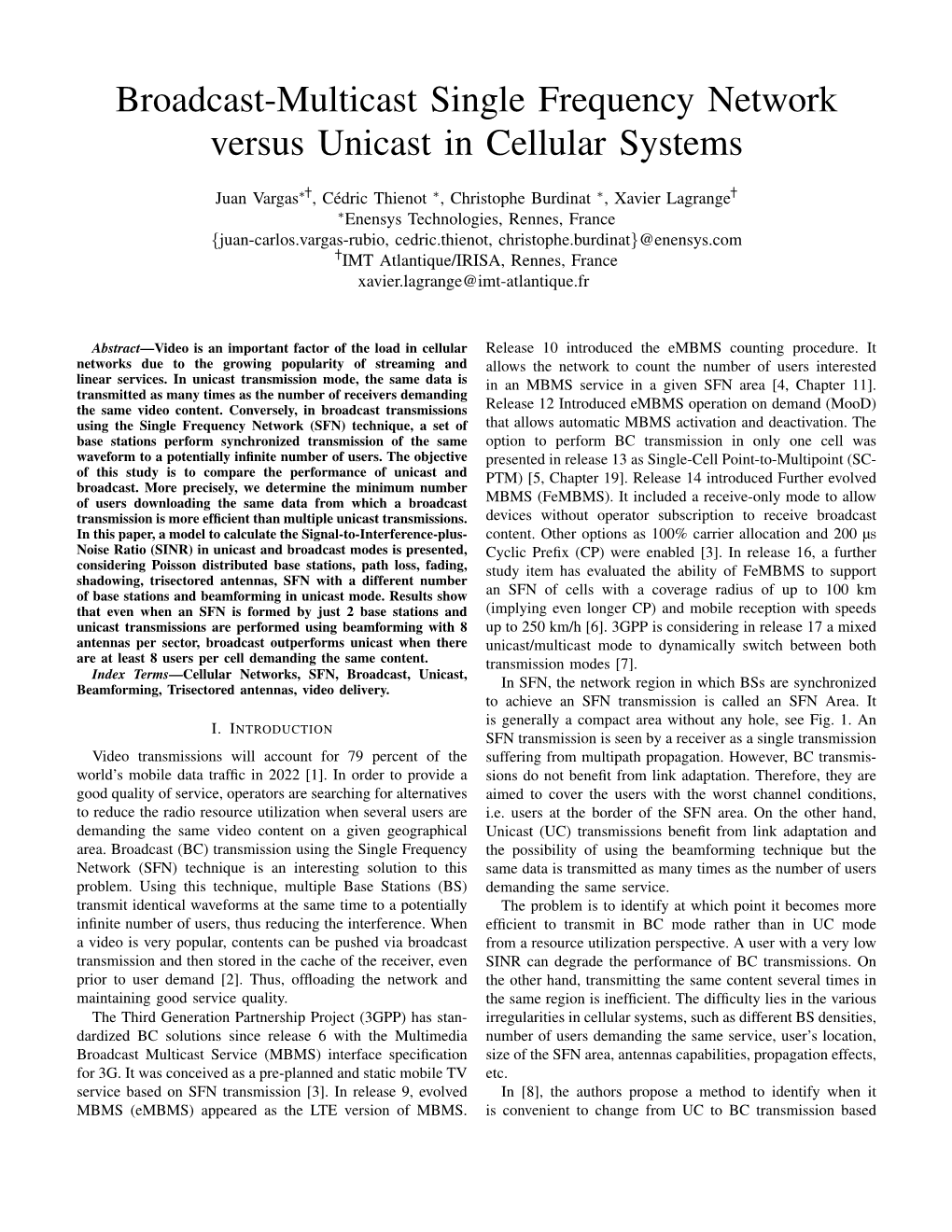 Broadcast-Multicast Single Frequency Network Versus Unicast in Cellular Systems