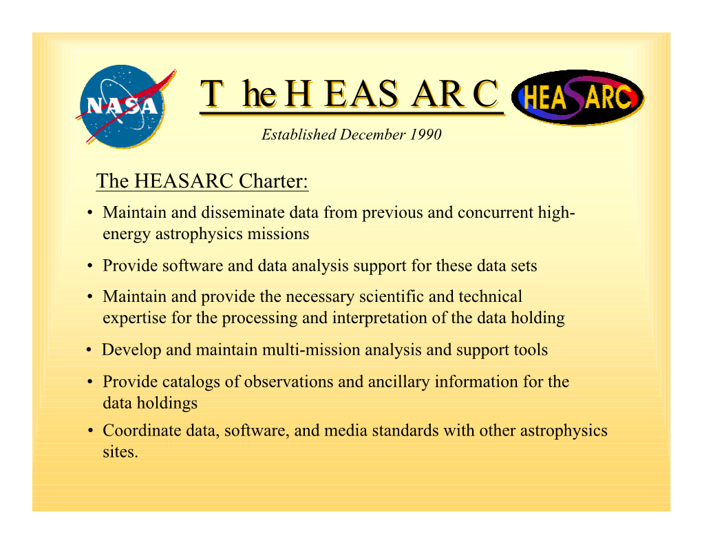 The HEASARCHEASARC Established December 1990