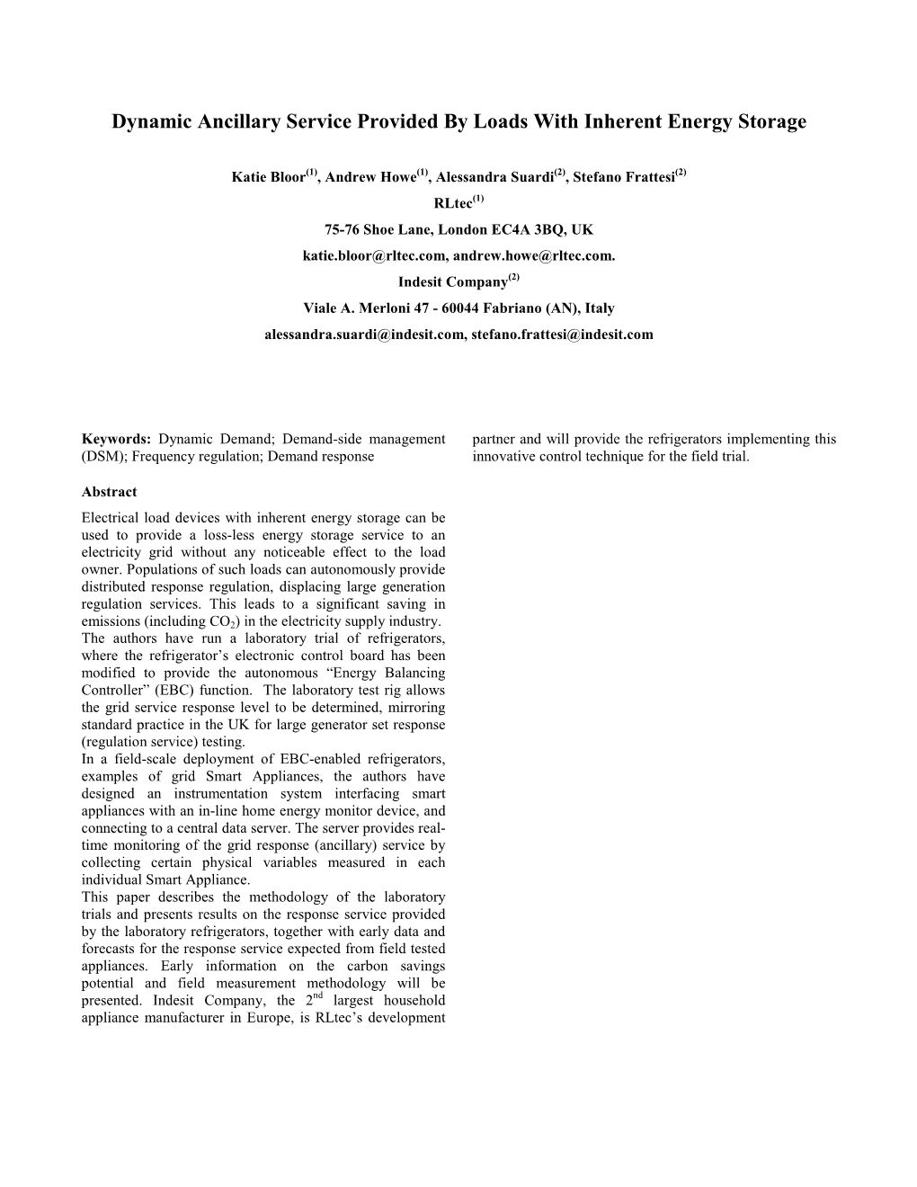 Dynamic Ancillary Service Provided by Loads with Inherent Energy Storage