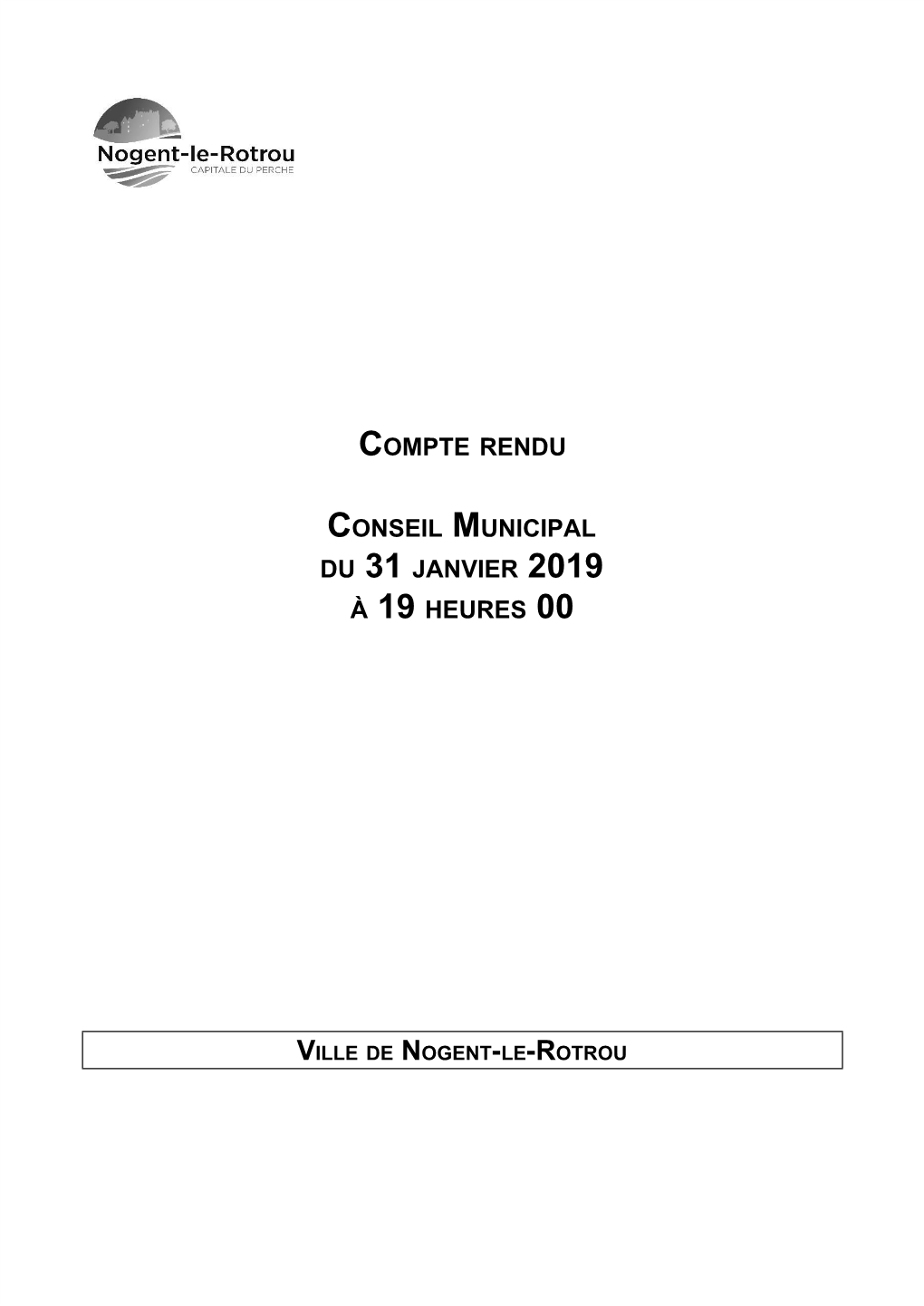 Compte Rendu Conseil Municipal Du 31 Janvier 2019