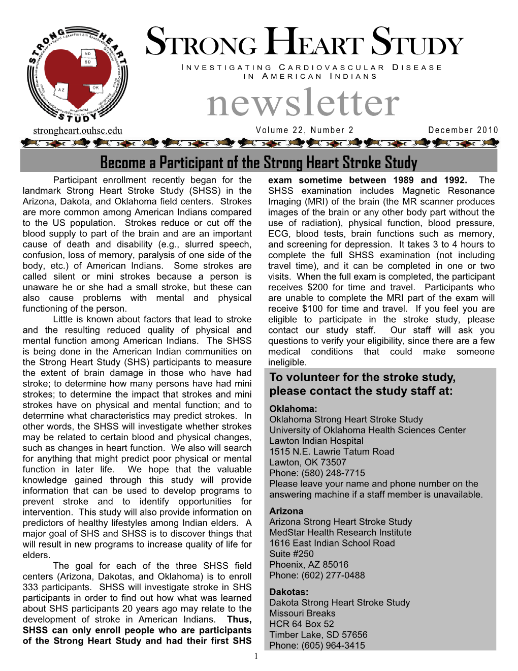 Newsletter Strongheart.Ouhsc.Edu Volume 22, Number 2 December 2010