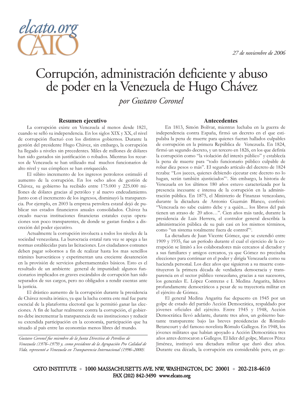 Corrupción, Administración Deficiente Y Abuso De Poder En La Venezuela De Hugo Chávez Por Gustavo Coronel