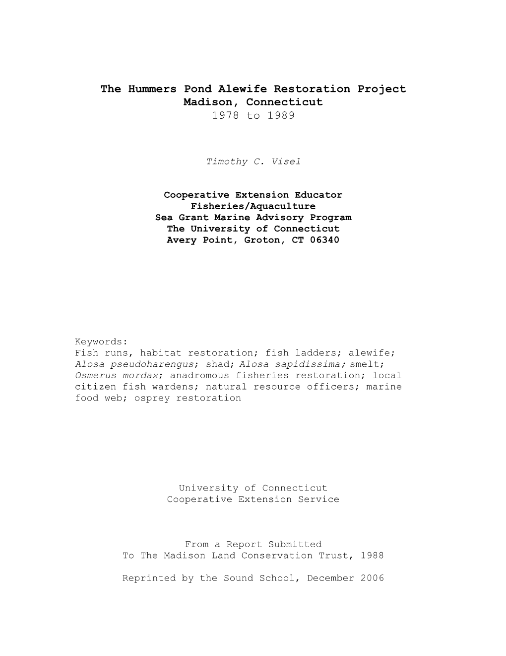 The Hummers Pond Alewife Restoration Project Madison, Connecticut 1978 to 1989