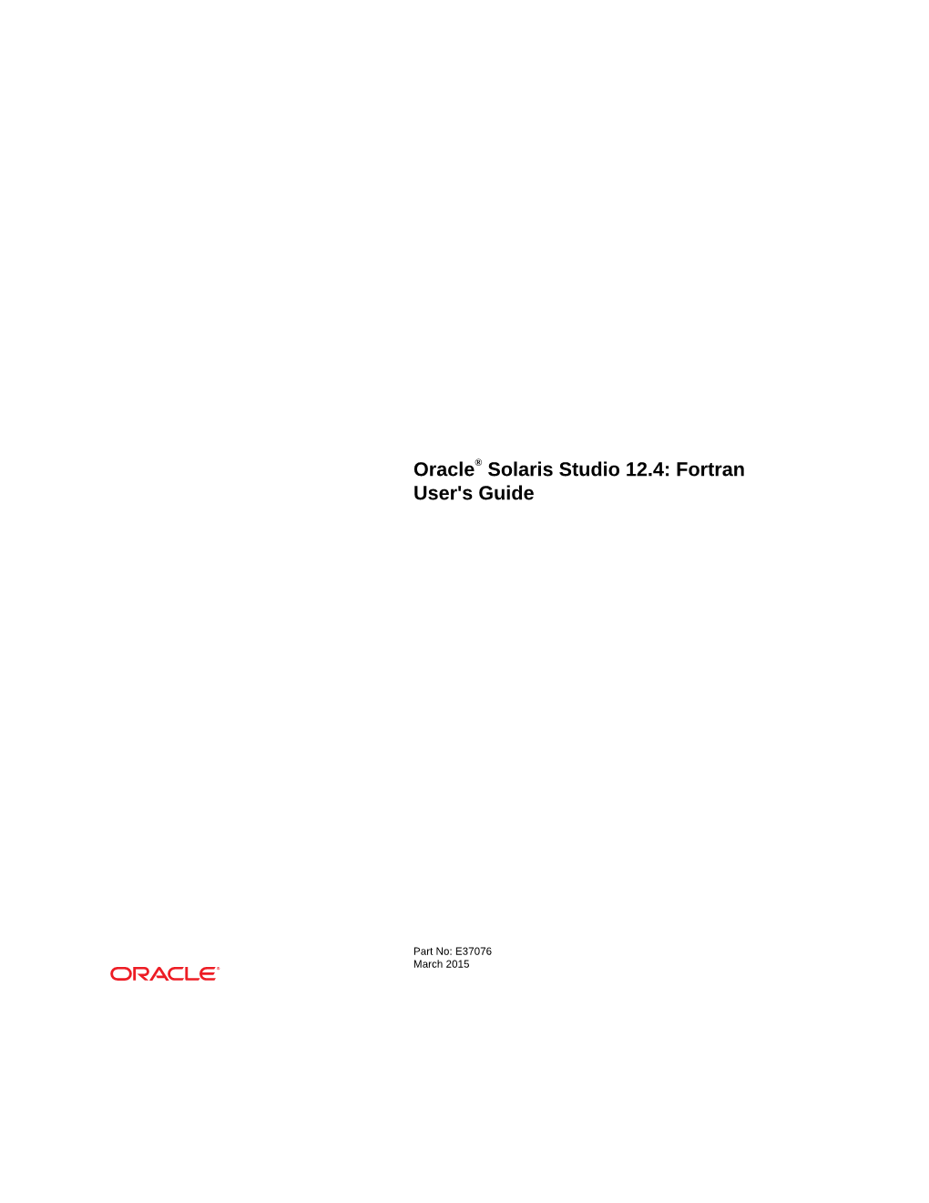 Oracle® Solaris Studio 12.4: Fortran User's Guide