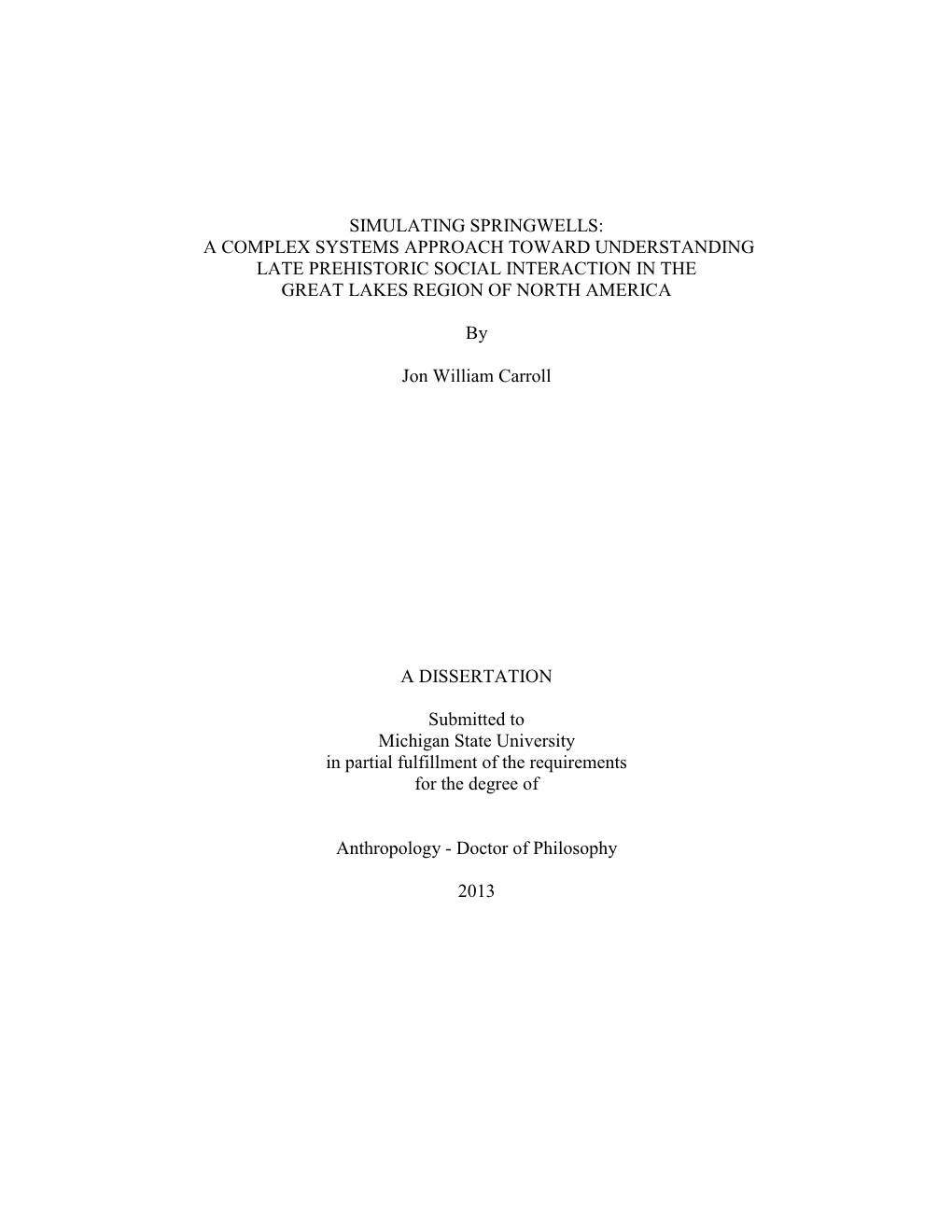 Simulating Springwells: a Complex Systems Approach Toward Understanding Late Prehistoric Social Interaction in the Great Lakes Region of North America