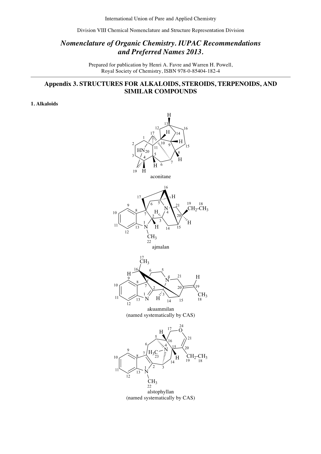 Nomenclature of Organic Chemistry. IUPAC Recommendations and Preferred Names 2013