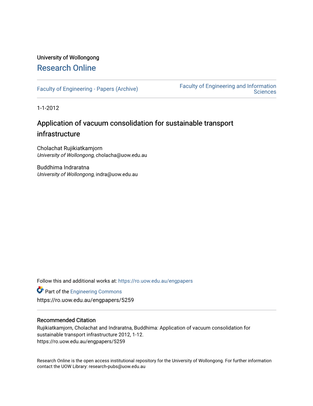 Application of Vacuum Consolidation for Sustainable Transport Infrastructure