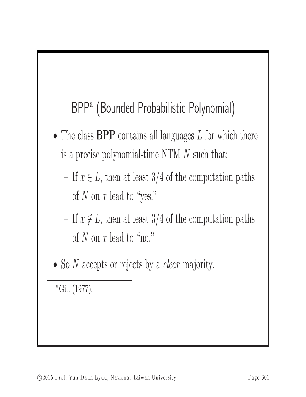 BPP (Bounded Probabilistic Polynomial)