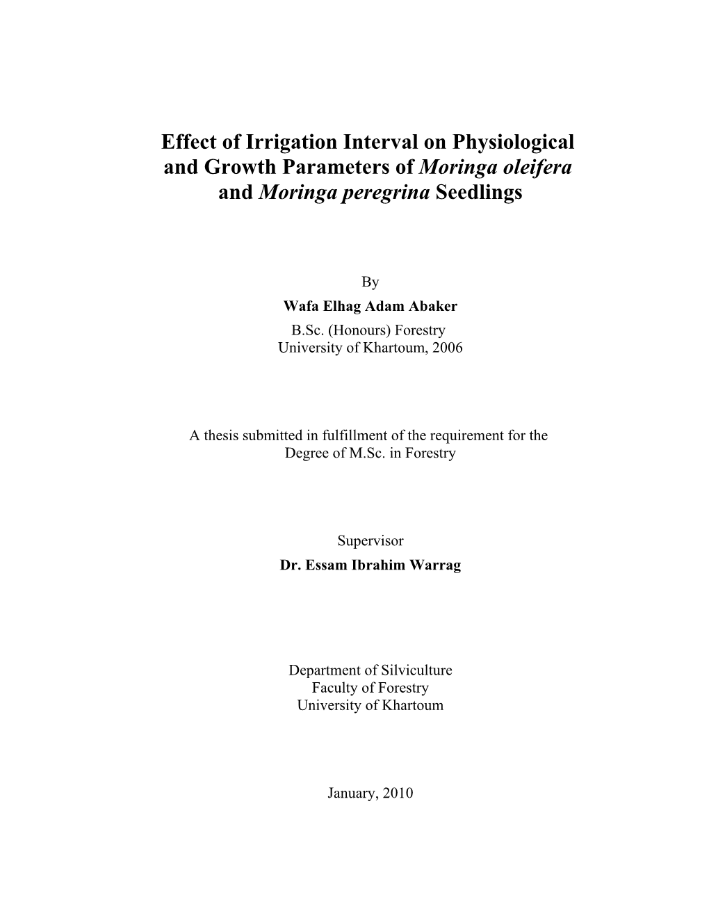 Effect of Irrigation Interval on Physiological and Growth Parameters of Moringa Oleifera and Moringa Peregrina Seedlings