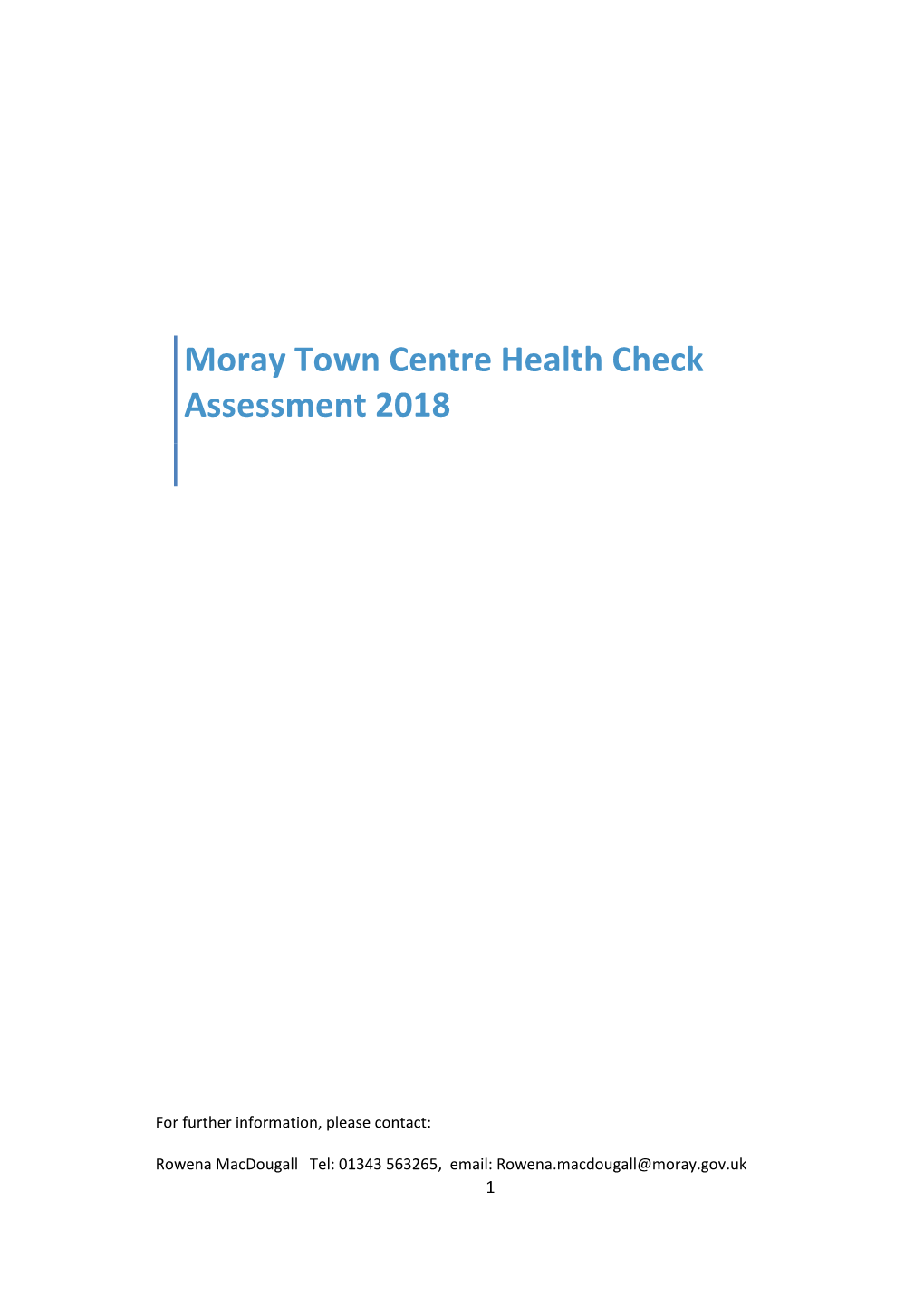 Moray Town Centre Health Check Assessment 2018