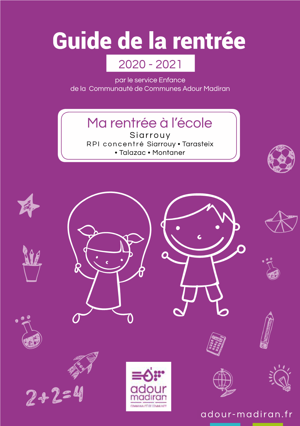 Guide De La Rentrée 2020 - 2021 Par Le Service Enfance De La Communauté De Communes Adour Madiran