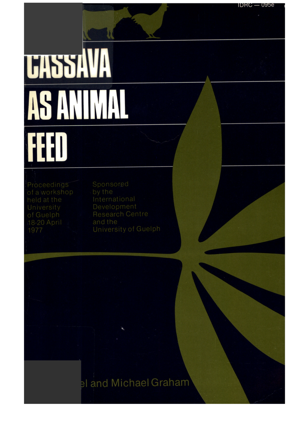 Methionine As an Additive to Cassava Based Diets In