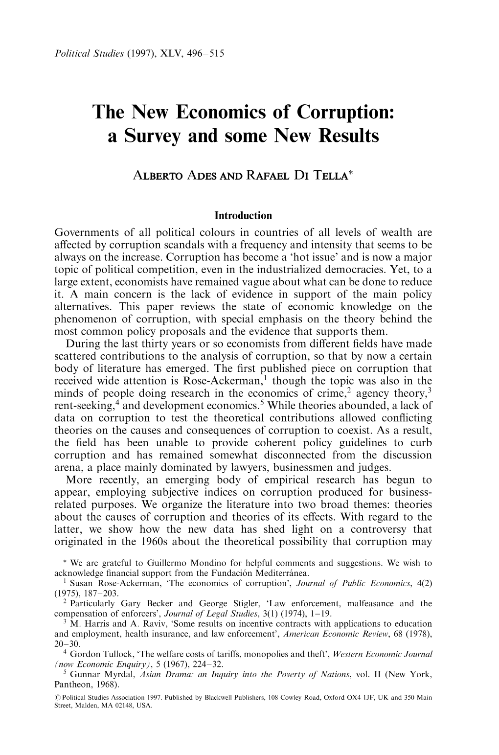 The New Economics of Corruption: a Survey and Some New Results