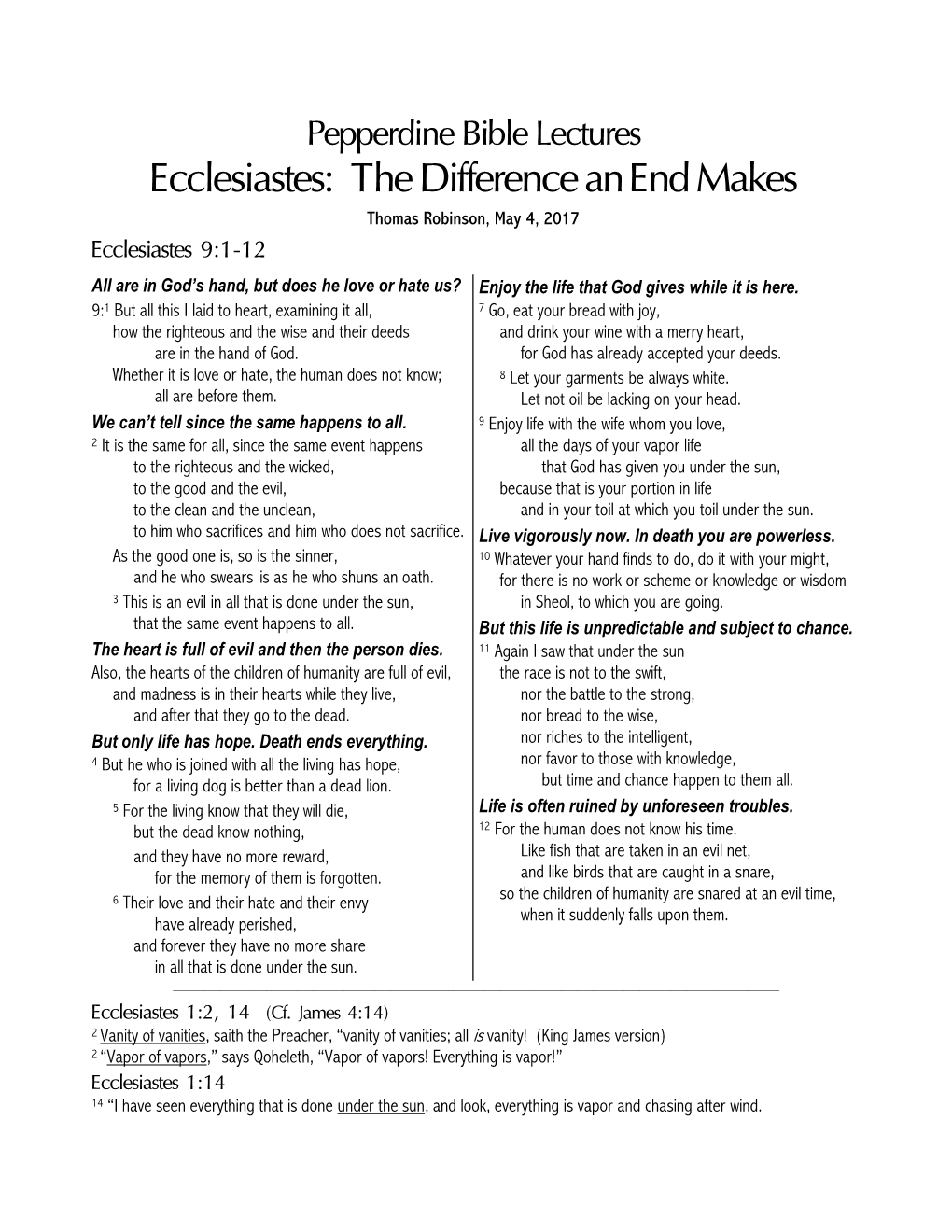 Ecclesiastes: the Difference an End Makes