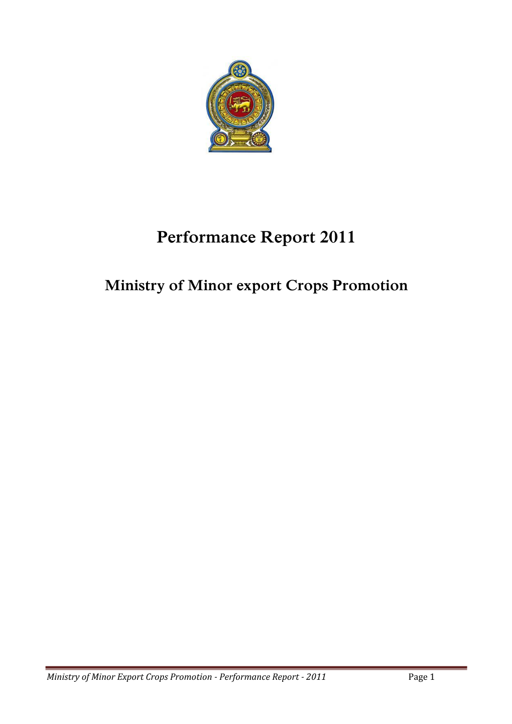 Ministry of Minor Export Crop Promotion for the Year 2011