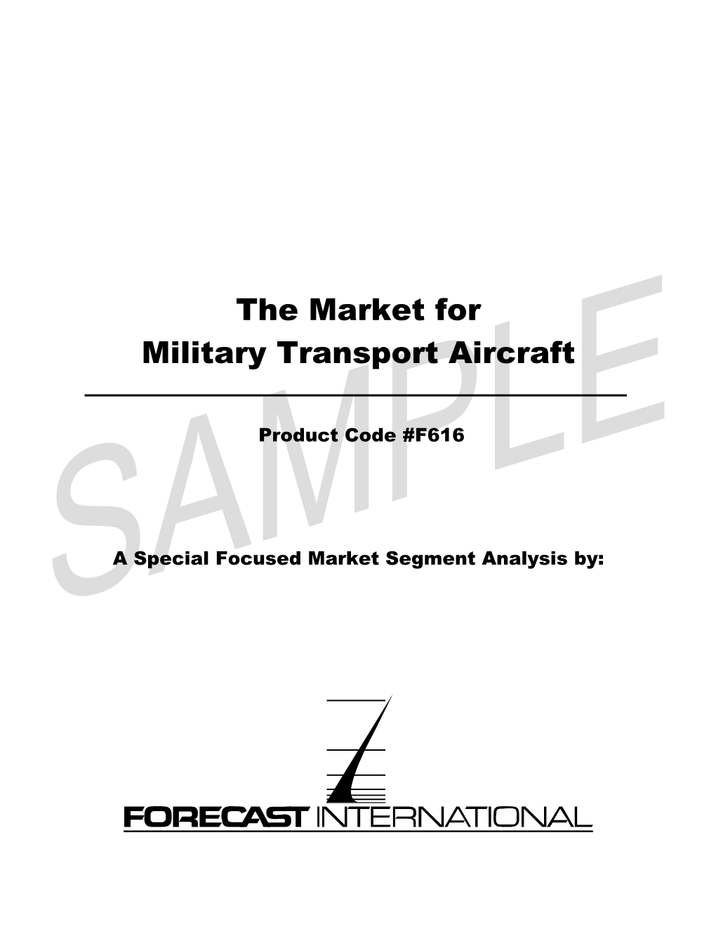 The Market for Military Transport Aircraft