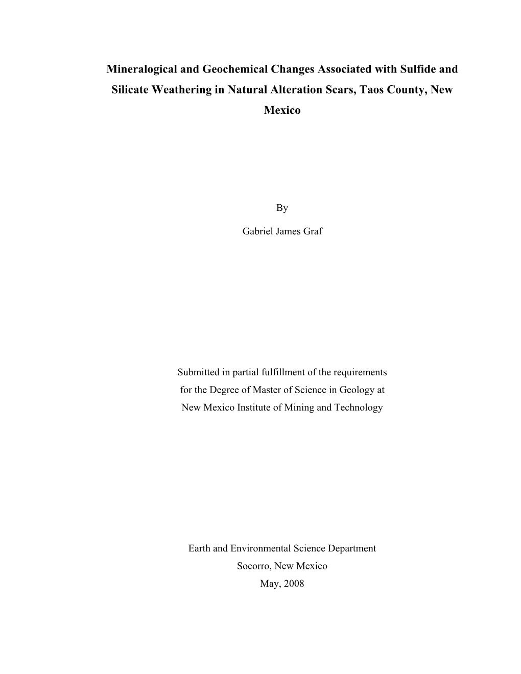 Mineralogical and Geochemical Changes Associated with Sulfide and Silicate Weathering in Natural Alteration Scars, Taos County, New Mexico