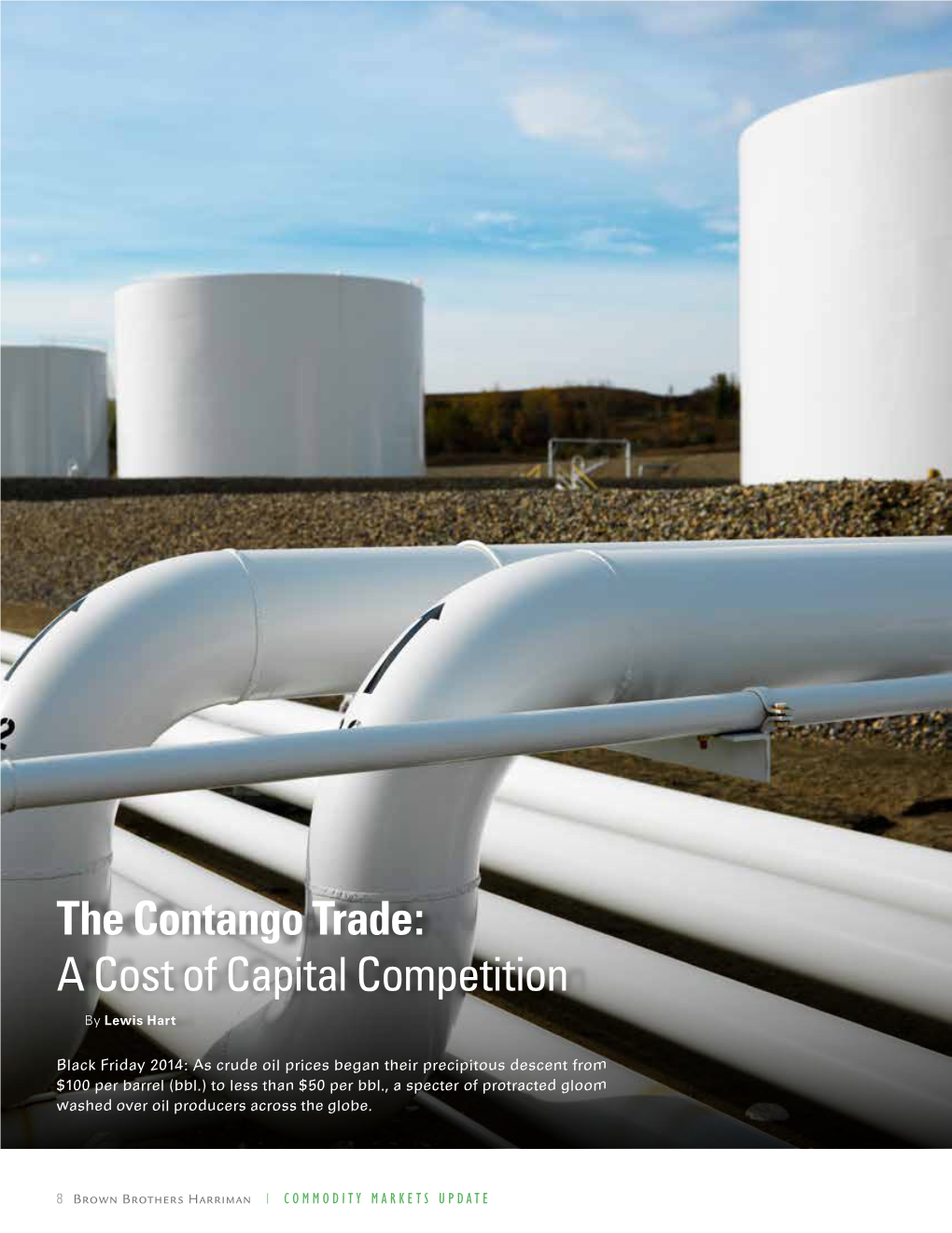 The Contango Trade: a Cost of Capital Competition by Lewis Hart