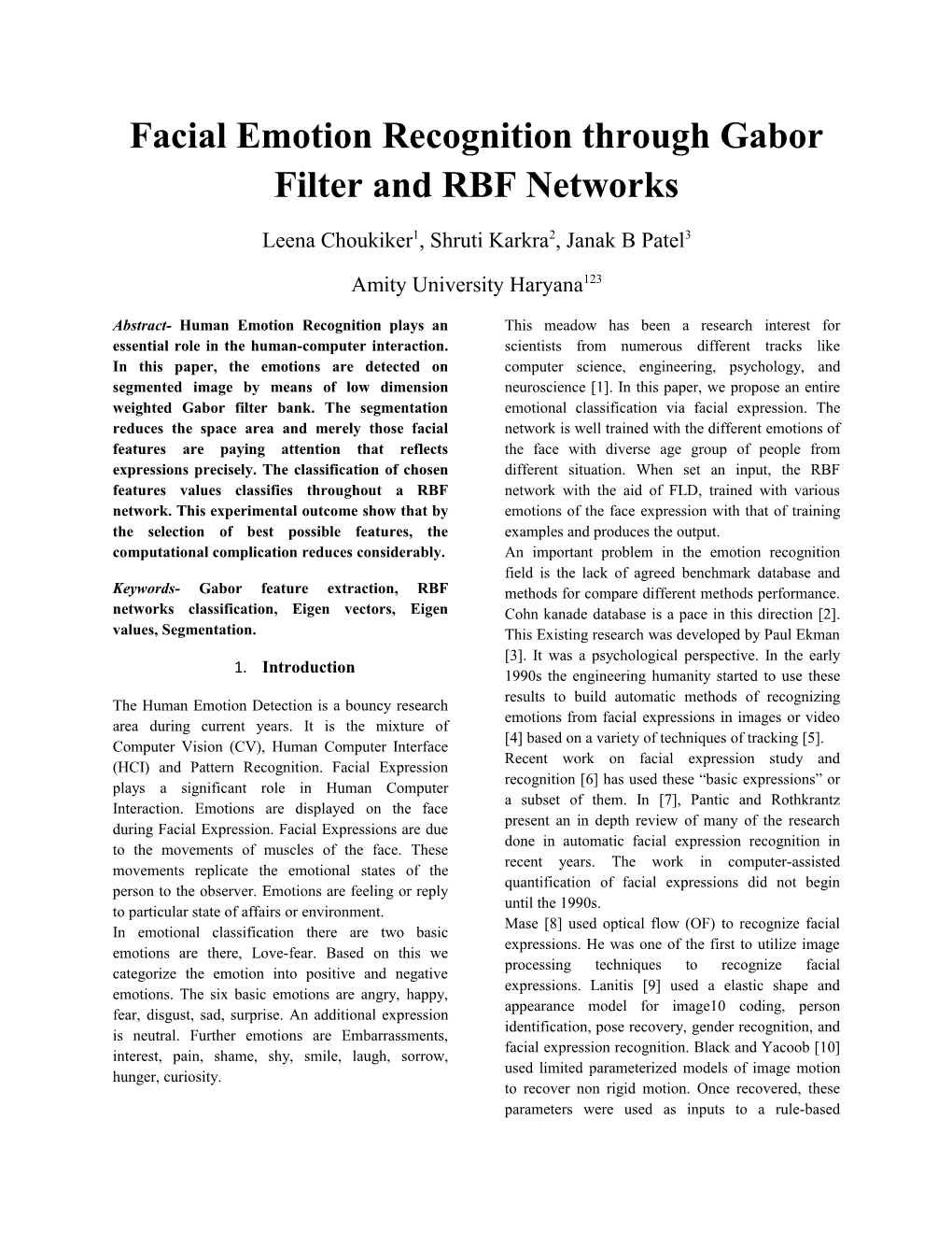 Facial Emotion Recognition Through Gabor Filter and RBF Networks