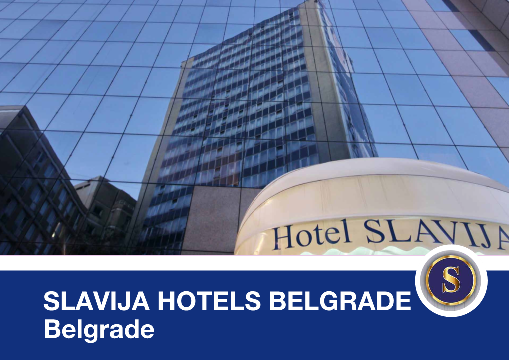 SLAVIJA Hotels Belgrade Belgrade General Information