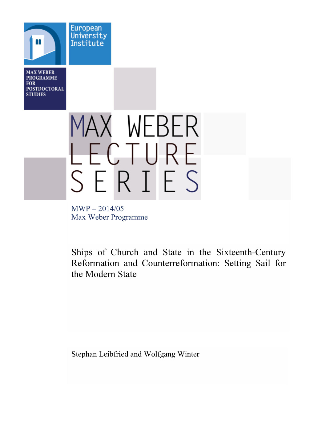 Ships of Church and State in the Sixteenth-Century Reformation and Counterreformation: Setting Sail for the Modern State