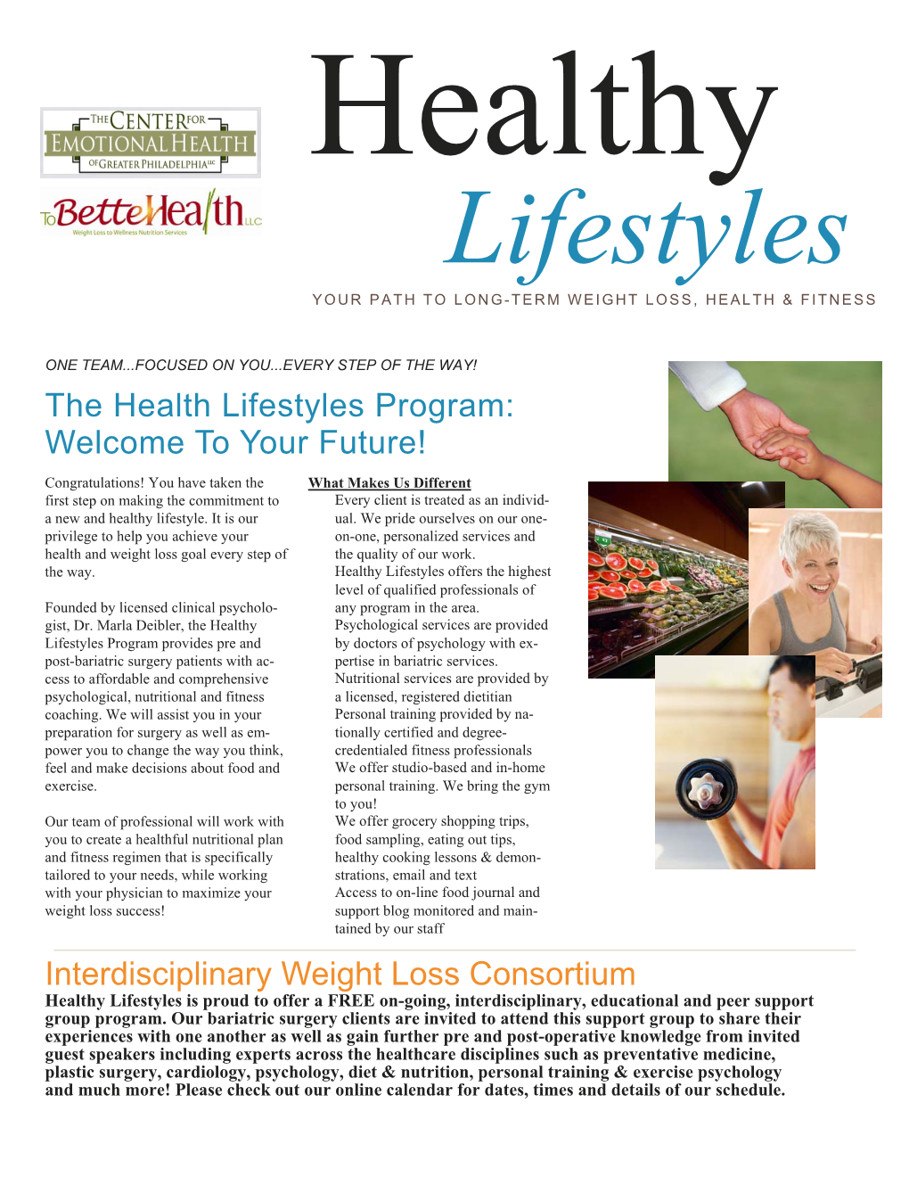 Healthy Lifestyles YOUR PATH to LONG-TERM WEIGHT LOSS, HEALTH & FITNESS