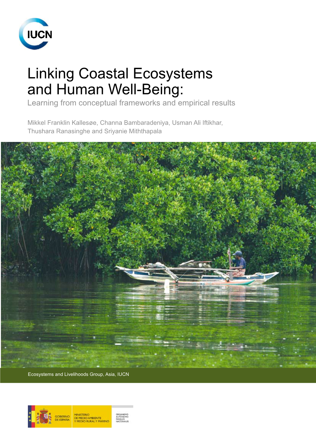 Linking Coastal Ecosystems and Human Well-Being: Learning from Conceptual Frameworks and Empirical Results