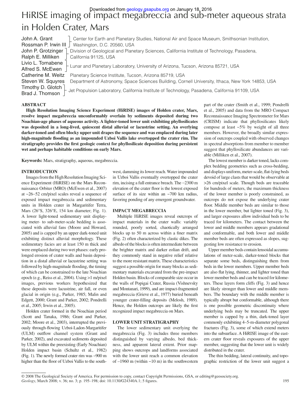 Hirise Imaging of Impact Megabreccia and Sub-Meter Aqueous Strata in Holden Crater, Mars John A