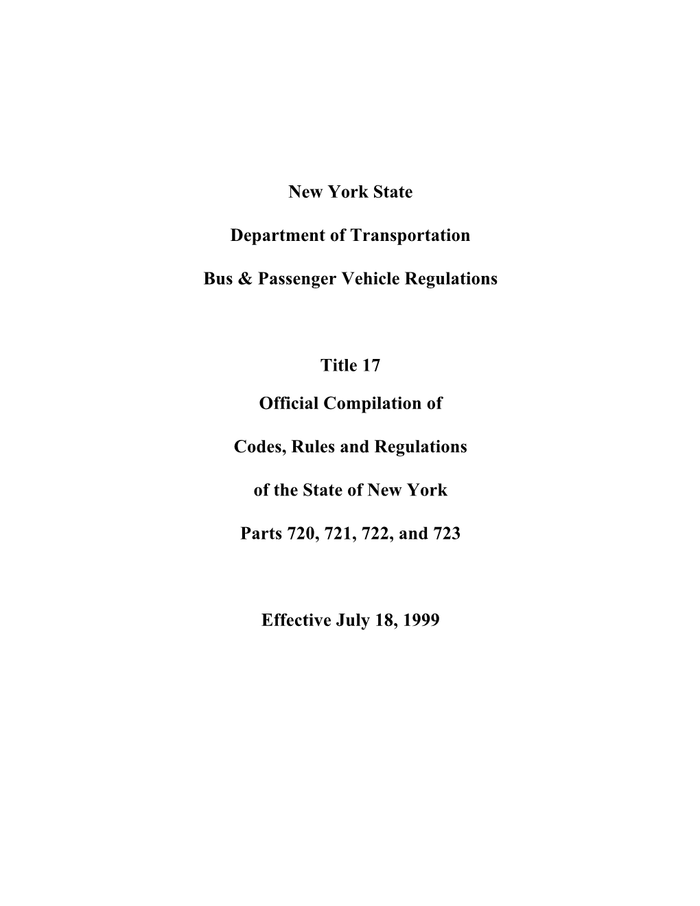 New York State Department of Transportation Bus & Passenger Vehicle Regulations Title 17 Official Compilation of Codes, Rule